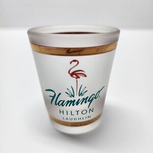 Vintage Flamingo Hilton Laughlin Nevada Frosted Shotglass